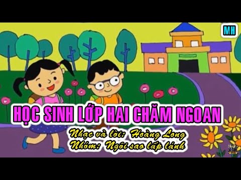 Video Học sinh lớp Hai chăm ngoan (Hát theo bài hát mẫu SGK... - youtube