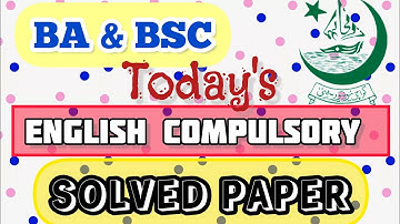 BA BSC ENGLISH COMPULSORY SOLVED PAPER 2022 OF KARACHI UNIVERSITY