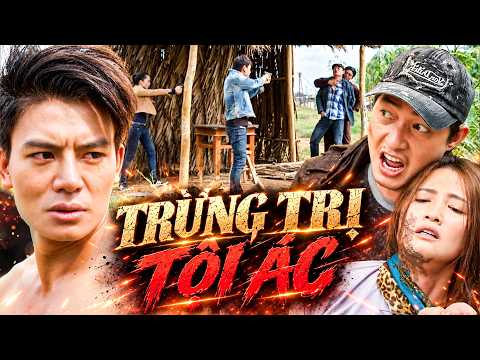 TRỪNG TRỊ TỘI ÁC | Phim Việt Nam Mới Hay Nhất 2026 | Phim Bộ Việt Nam Mới Hay 2026 | Phim THVL