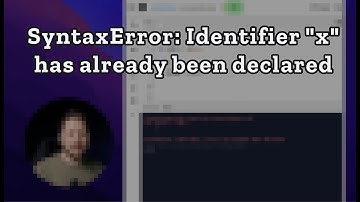 How to fix "Uncaught SyntaxError: Identifier "x" has already been declared" - Ep 11