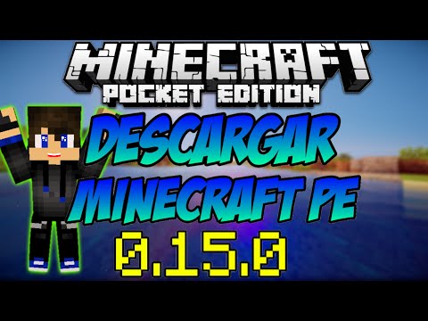 DESCARGAR MINECRAFT PE 0.15.0 @crafterzack5797