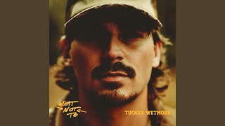 Takes One To Break One - Tucker Wetmore