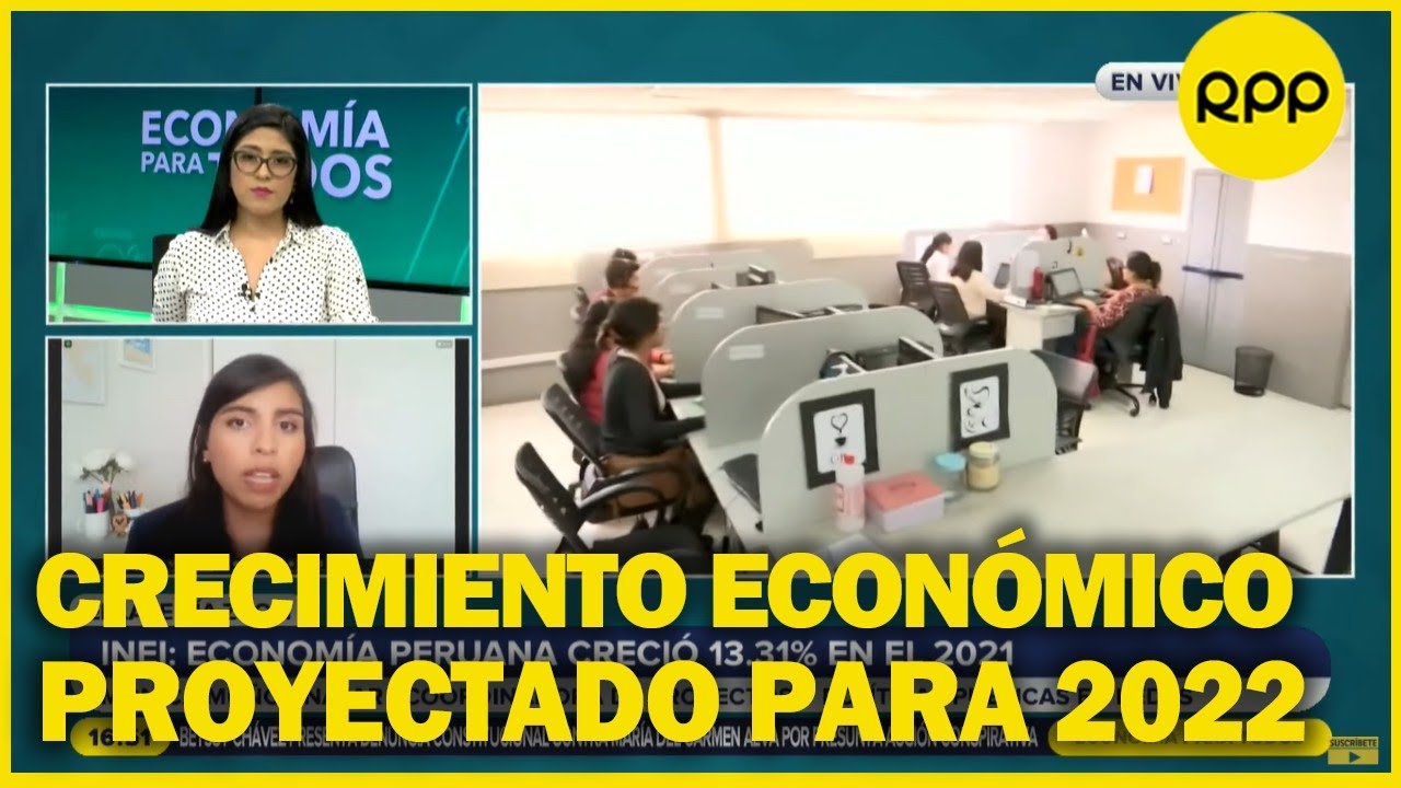 Crecimiento económico del Perú en 2022: "Vamos a crecer entre 2.5% y 3.5% este año"