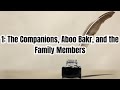 The Companions, Aboo Bakr, and the Family Members - Ustaz Moosaa Richardson
