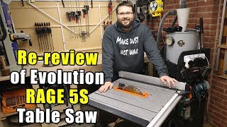 Evolution Rage 5S Table Saw Re-Review After One Year of Use