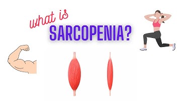 What is SARCOPENIA?