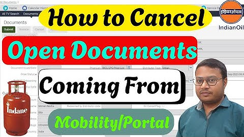 How to Cancel Open Documents from Mobility/Portal – Step-by-Step Guide