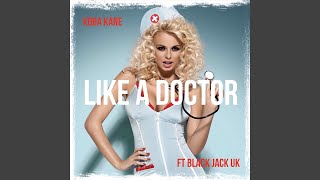 Like a Doctor (feat. BLACK JACK UK)