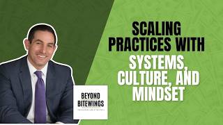 Scaling Practices With Systems, Culture, and Mindset