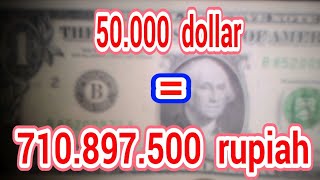 Terjawab 50.000 Dollar Berapa Rupiah