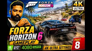 forza horizon 6 RTX 4080 super ultra settings 4k gameplay part 8