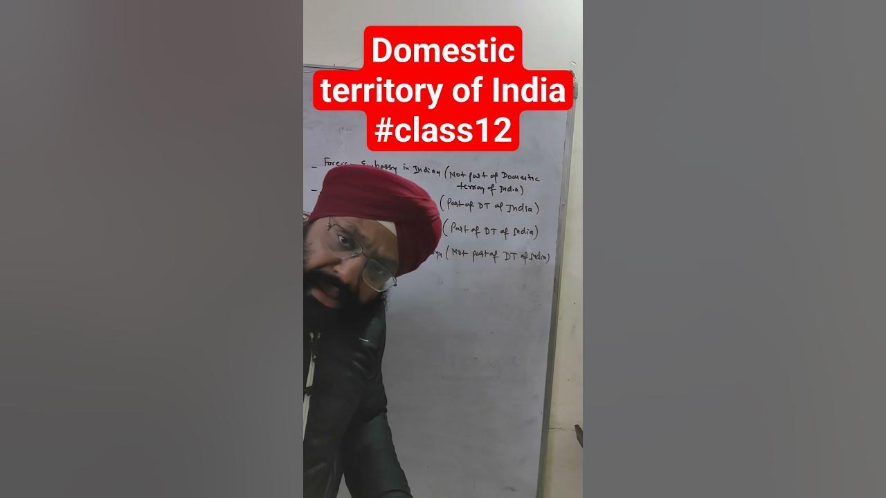 Domestic Territory Of India class12 viral shortsvideo macroeconomics domestic-territory-of-india-class12-viral-shortsvideo-macroeconomics