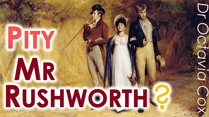Mr Rushworths Guilt | Jane Austen MANSFIELD PARK n...