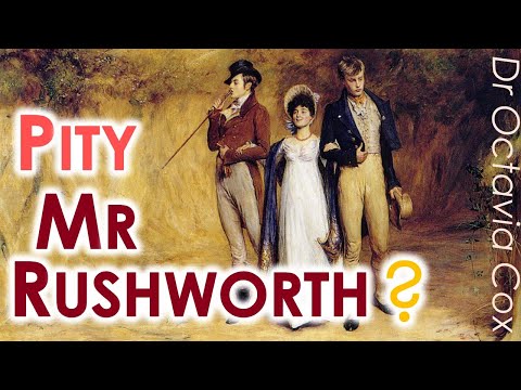 Ноён Рашвортын гэм буруу | Жэйн Остин MANSFIELD PARK романы шинжилгээ | Ноён Рашвортын дүрийн шинжилгээ