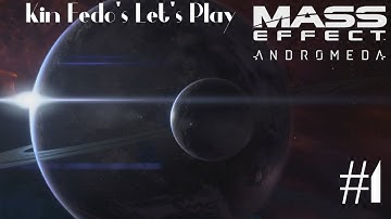 Journey into a New Galaxy Begins - Mass Effect Andromeda Part 1