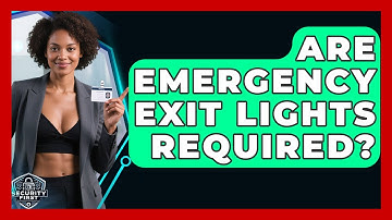 Are Emergency Exit Lights Required? - SecurityFirstCorp.com