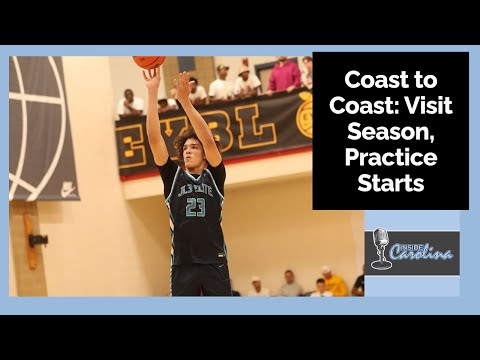 Coast To Coast Podcast - UNC Basketball Practice Begins, Recruiting Visits
