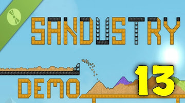 Sandustry Demo Walkthrough Part 13 | No Commentary