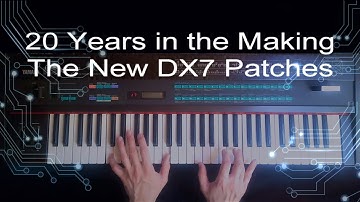 The New Yamaha DX7 Patches