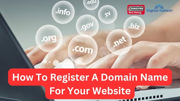 How To Register A Domain Name For Your Website | Domain Registrations | Digital Rakesh