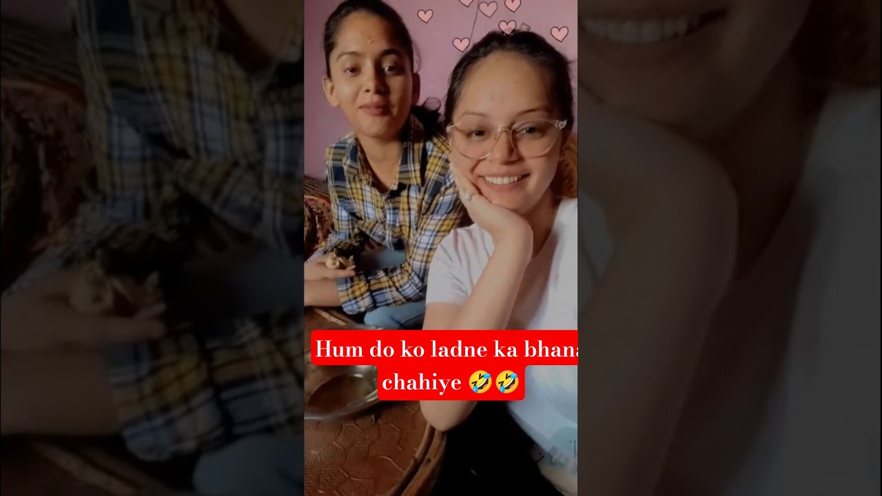 Nishu ko bnani pdi jyada rotiya🤣🤧#sisters #viral #trending #viralshorts #shortsfeed #trendingshorts