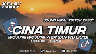 Download Lagu DJ CINA TIMUR || SOUND KELA FVNKY VIRAL TIKTOK 2026 (ENCHO DC FT JESEN ID) MP3