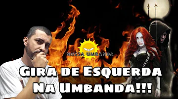 O que é uma gira de esquerda?