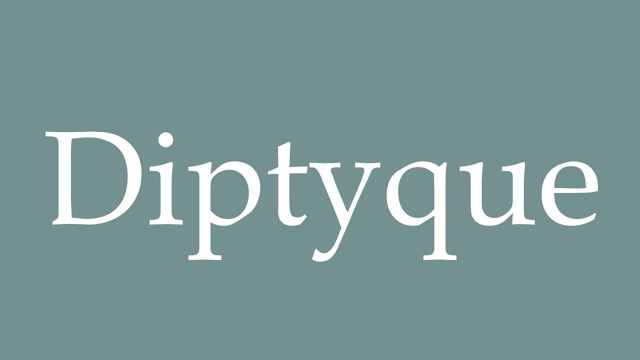 How to Pronounce ''Diptyque'' (Diptych) Correctly in French YouTube