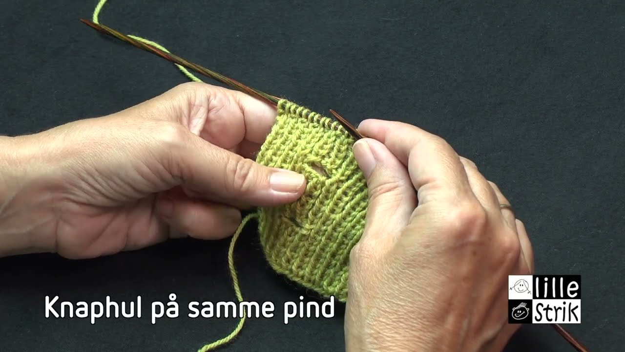 Knaphul på samme pind