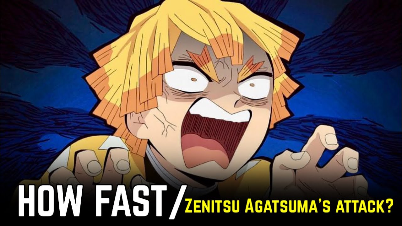 Demon Slayer How fast is Zenitsu Agatsuma's attack? Explained YouTube