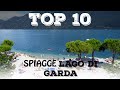 Top 10 spiagge più belle del Lago di Garda