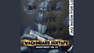Wackonians mixtape vol v 4kuzzywizzy