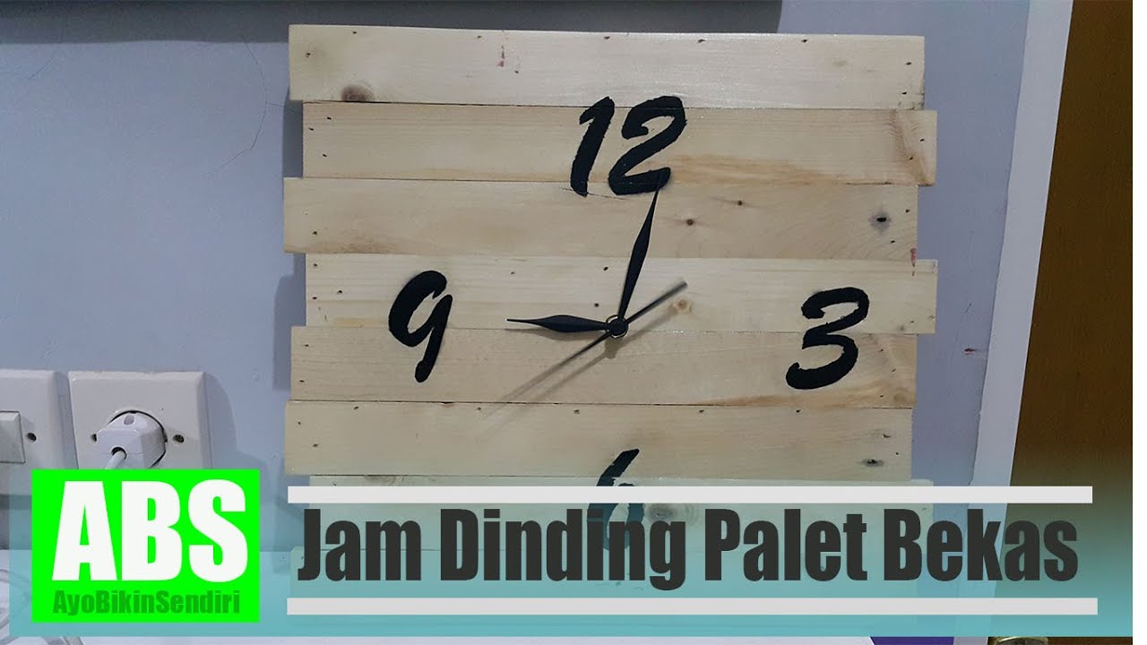 Membuat jam  dinding  dari  palet bekas  YouTube