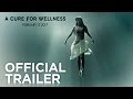 A Cure for Wellness izle