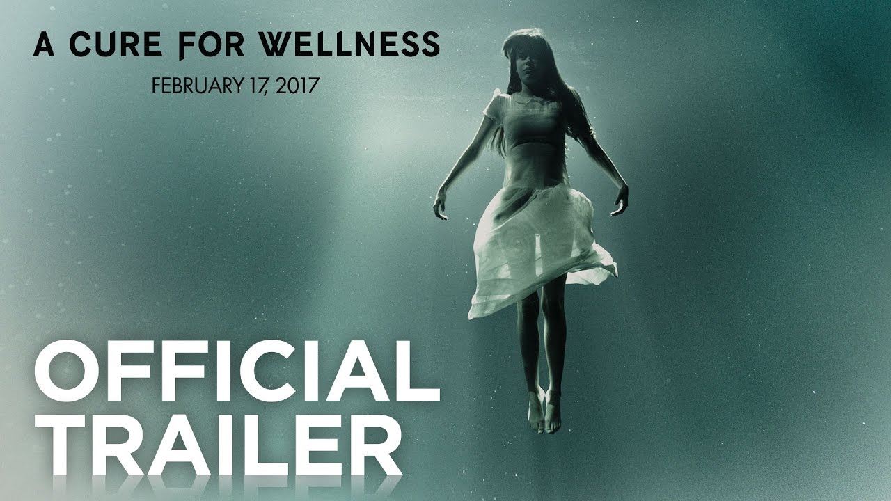 2016 A Cure For Wellness