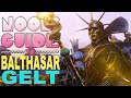 NOOB'S GUIDE to BALTHASAR GELT