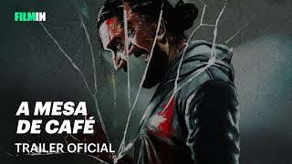 A Mesa de Café - Trailer Oficial | Filmin