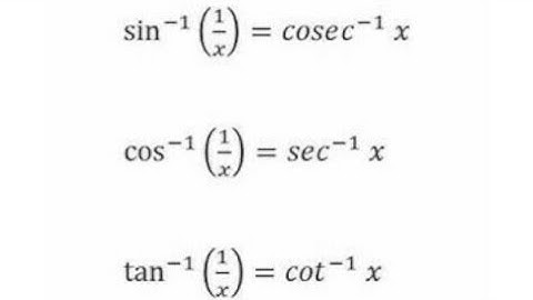 Proof of arcSin(1/x)=arcCosecx, arcCos(1/x)=arcSecx, arcTan(1/x)=arcCotx.