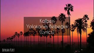 Kalben - Yalakanım Bebeğim 