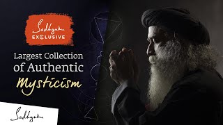 Explore The Largest Video Catalog of Authentic Mysticism | Sadhguru Exclusive #OTT