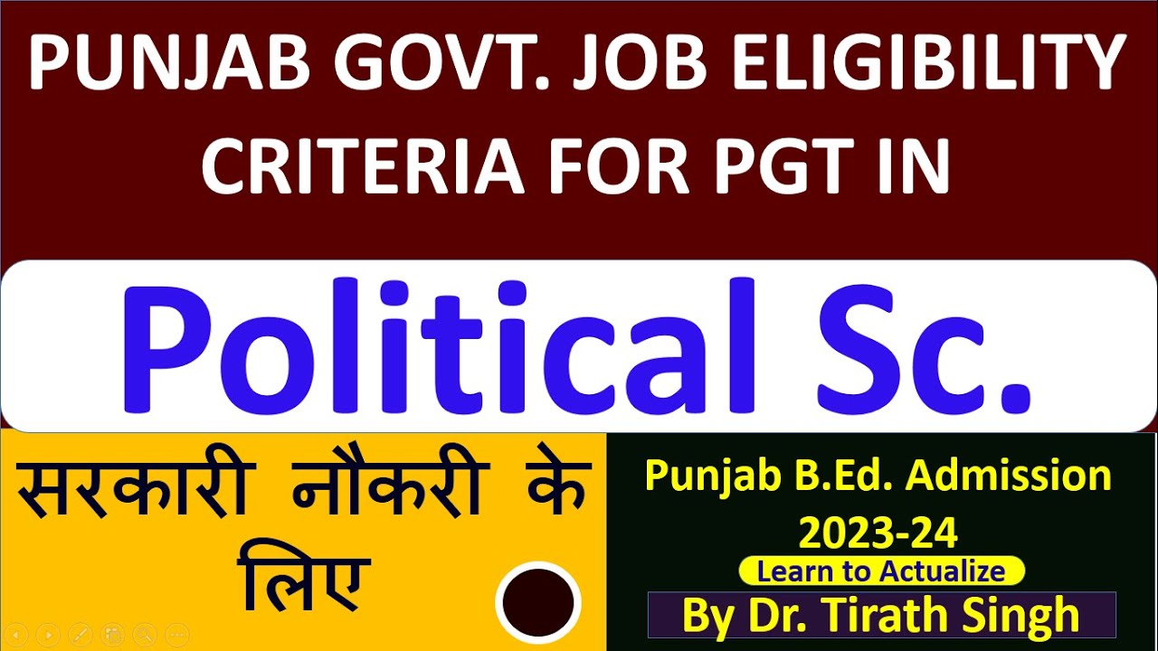 PUNJAB GOVT JOB ELIGIBILITY CRITERIA FOR PGT IN Political Sc. l Dr. Tirath  l Learn to Actualize
