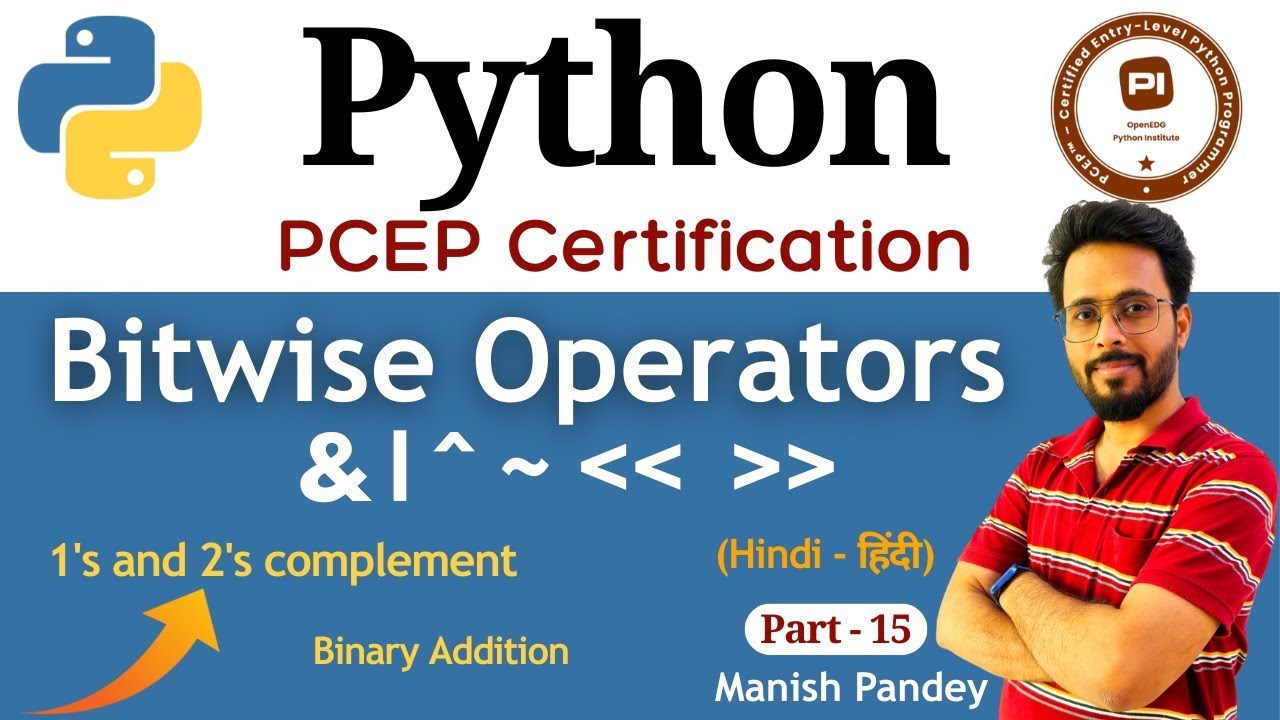 15. Bitwise Operators in Python | Python PCEP Certification (PCEP-30-02)