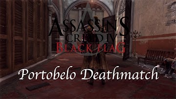 AC4 Deathmatch tournament Portobelo 02