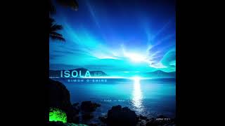 Simon Oshine  research  Isola Released 20251030 trance progressive