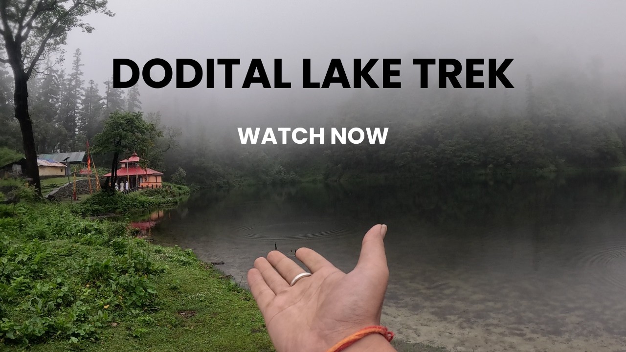 Dodital Lake Trek | Mythical Birthplace of Lord Ganesha | Uttarkashi