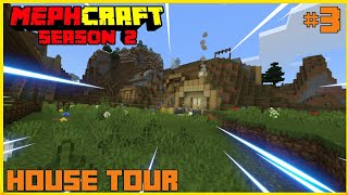 ⁣MephCraft S2 - #3 (HOUSE TOUR!)