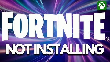 Fortnite Not Installing On Xbox App/Microsoft Store On Windows PC FIX🎮🔥
