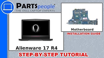Dell Alienware 17 R4 (P12S001) Motherboard How-To Video Tutorial