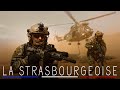 La strasbourgeoise  chant militaire  arme de terre
