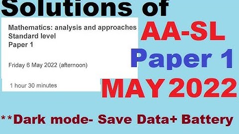 GUIDED SOLUTIONS OF IB MATH |  MAY JUNE 2022 AA SL PAPER 1 TZ2  | ALL QUESTIONS | With Timestamps